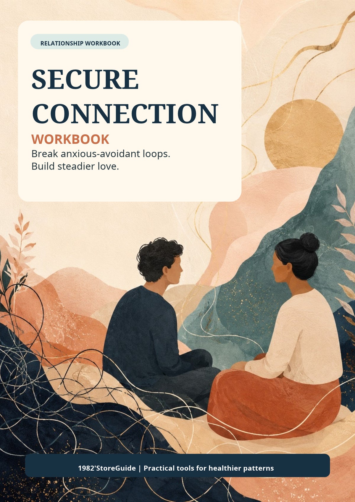 Secure Connection Workbook | Break Anxious-Avoidant Dating Loops