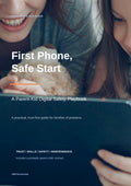 First Phone, Safe Start: Digital Safety Playbook for Preteens & Parents