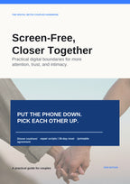 Screen-Free, Closer Together: A Digital Detox Couples Handbook