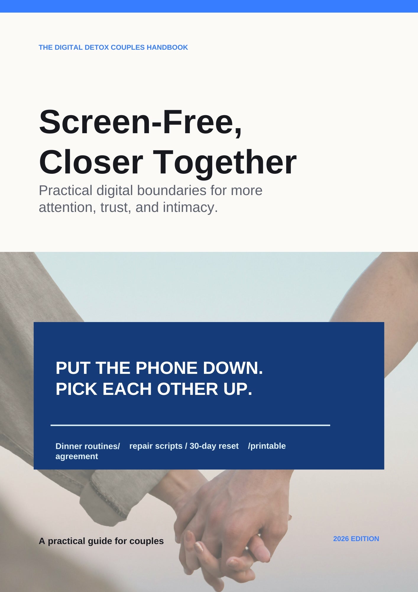 Screen-Free, Closer Together: A Digital Detox Couples Handbook