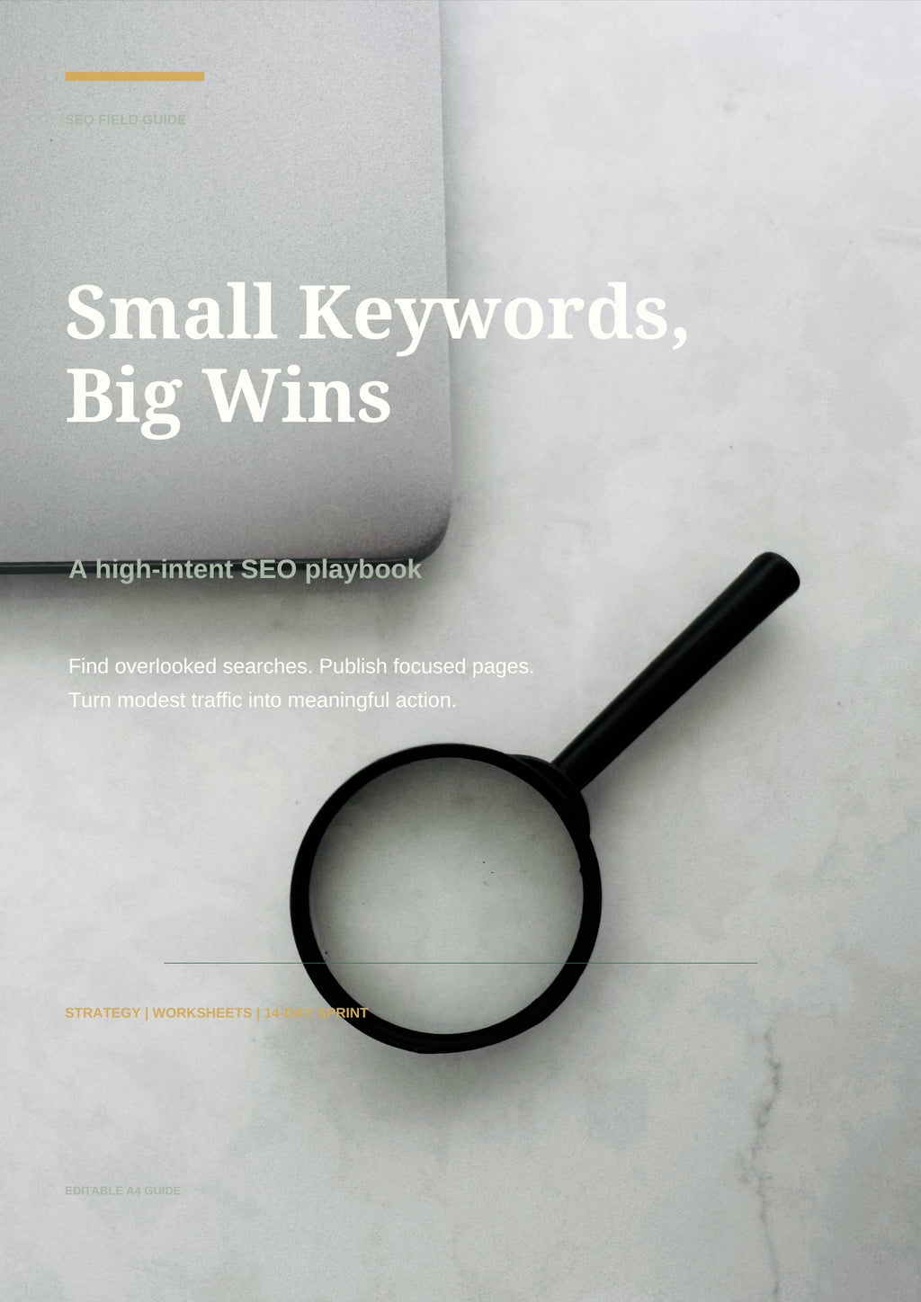 Small Keywords, Big Wins: The High-Intent SEO Playbook