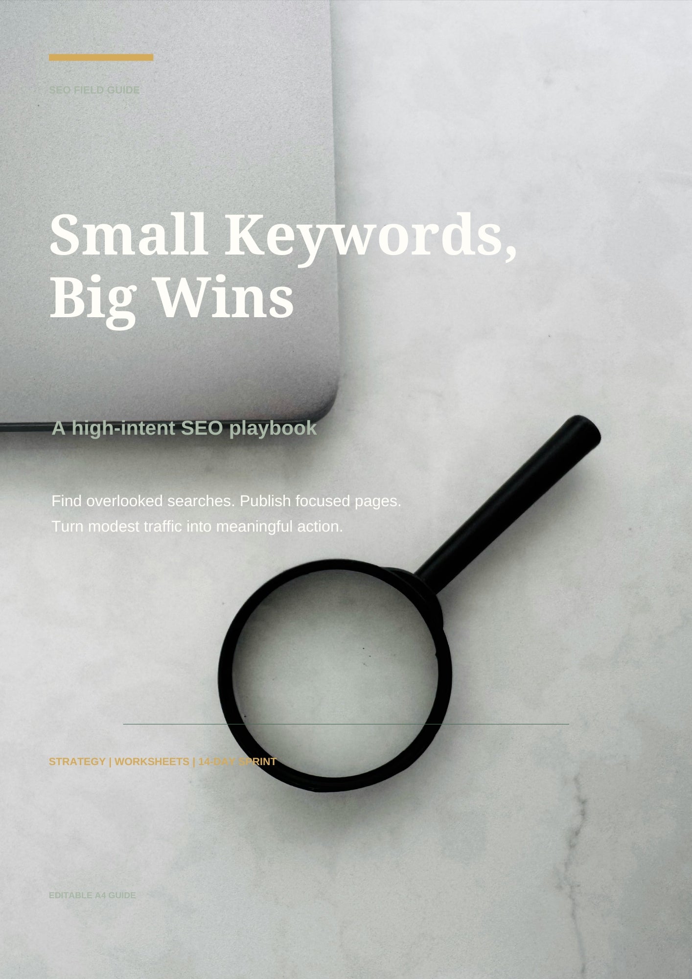 Small Keywords, Big Wins: The High-Intent SEO Playbook