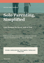 Solo Parenting, Simplified: Household & Time Management Guide